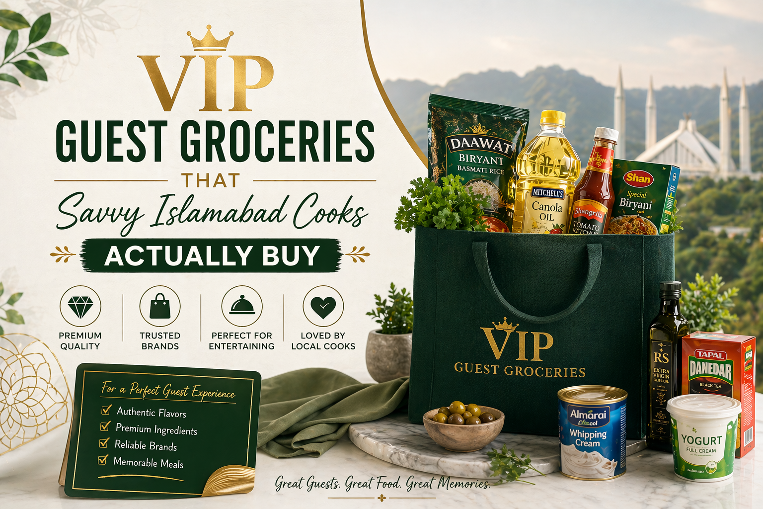 VIP Guest Groceries That Savvy Islamabad Cooks Actually Buy