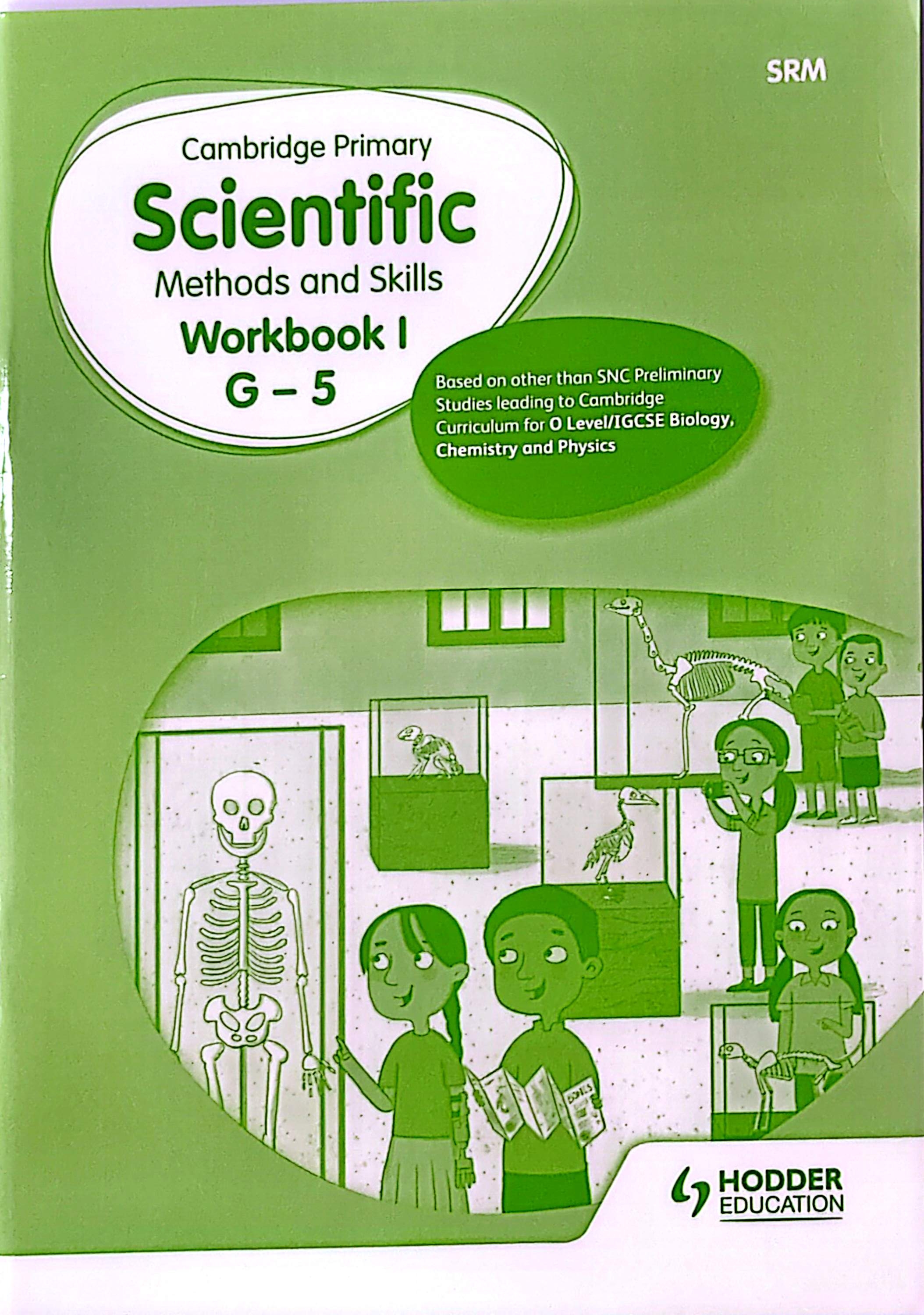 Cambridge Primary Scientific Methods and Skills Workbook 1 G-5