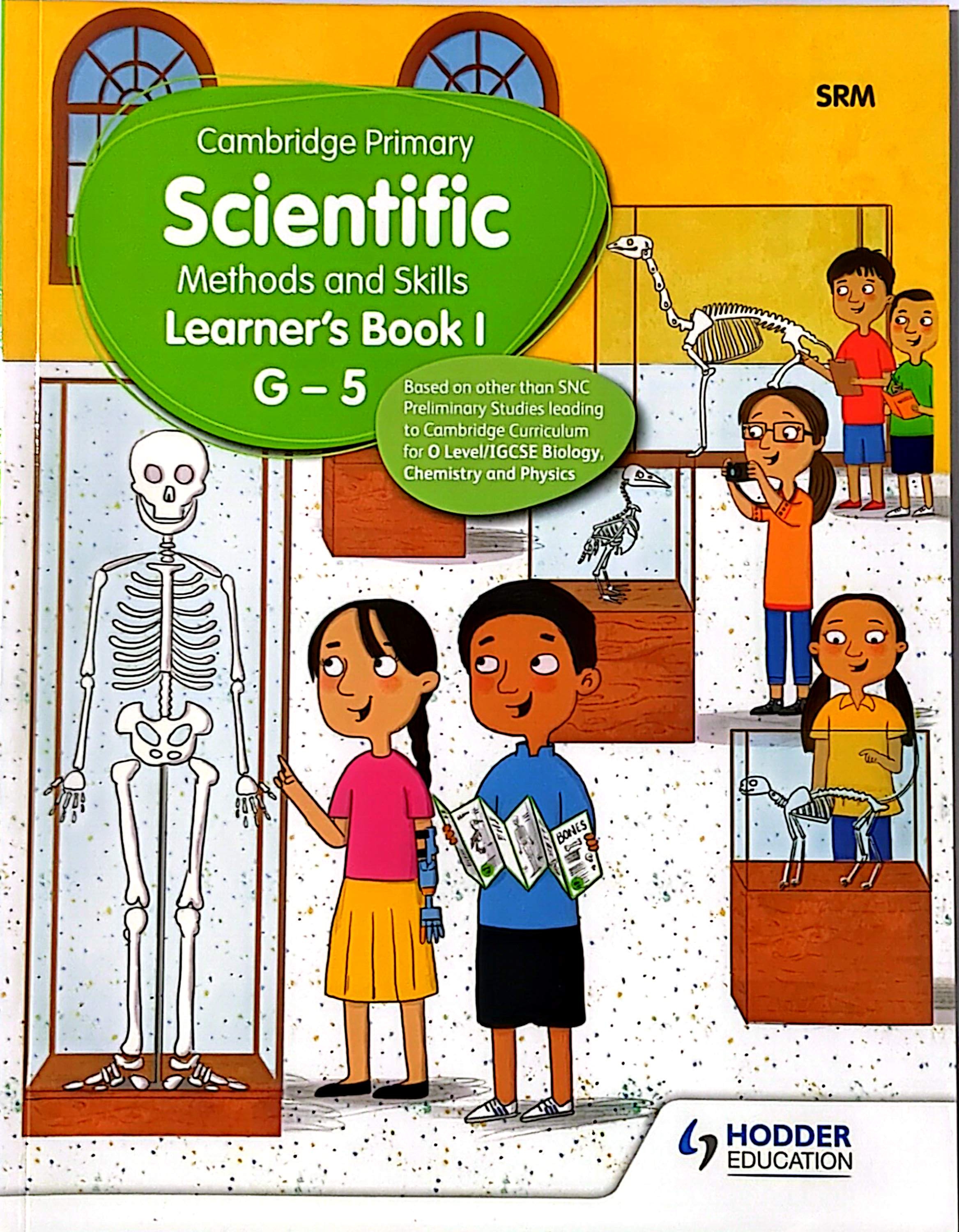 Cambridge Primary Scientific Methods and Skills Learner's Book 1 G-5