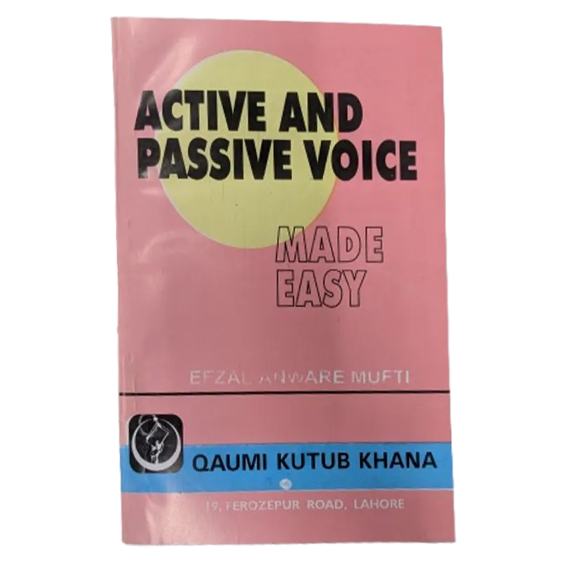 Active and Passive Voice Made Easy