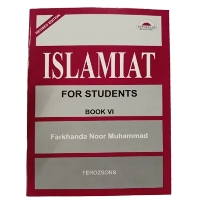 Islamiyat for Secondary Classes – Book VI