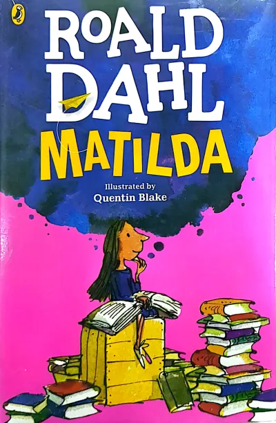 Matilda by Roald Dahl